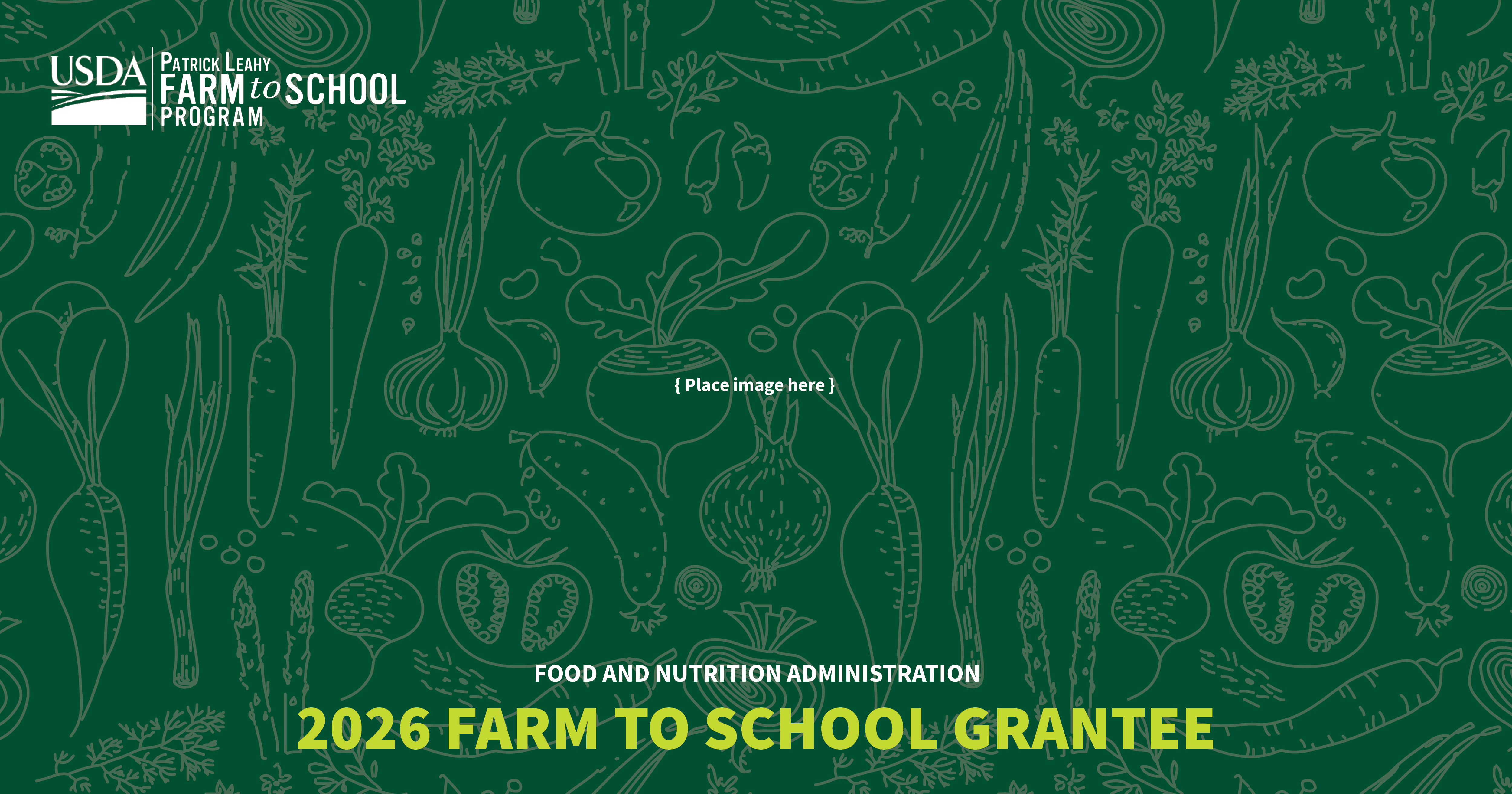green background with text announcing FY2026 Farm to School Grant Award