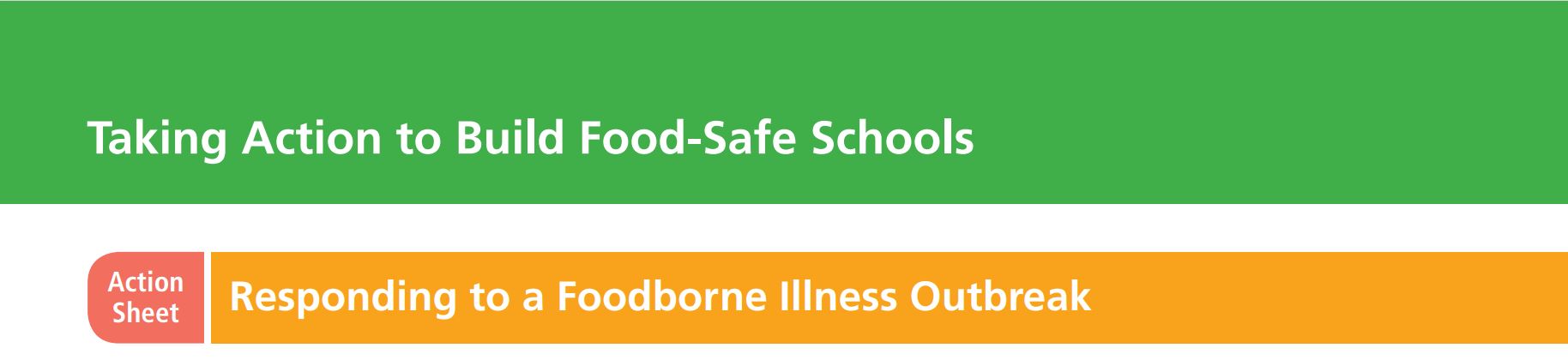 Action Sheet: Responding to a Foodborne Illness Outbreak