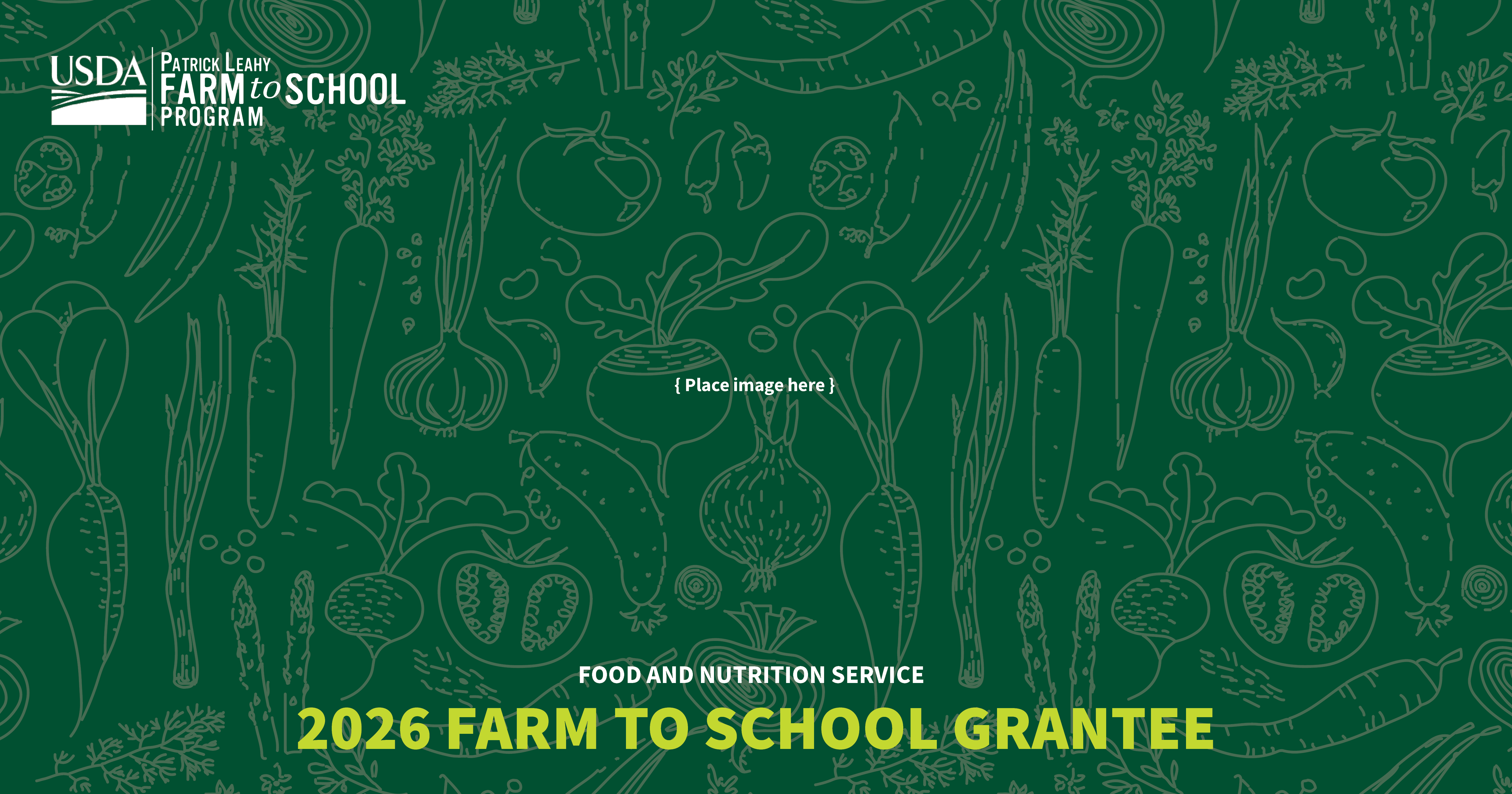 green background with text announcing FY2026 Farm to School Grant Award