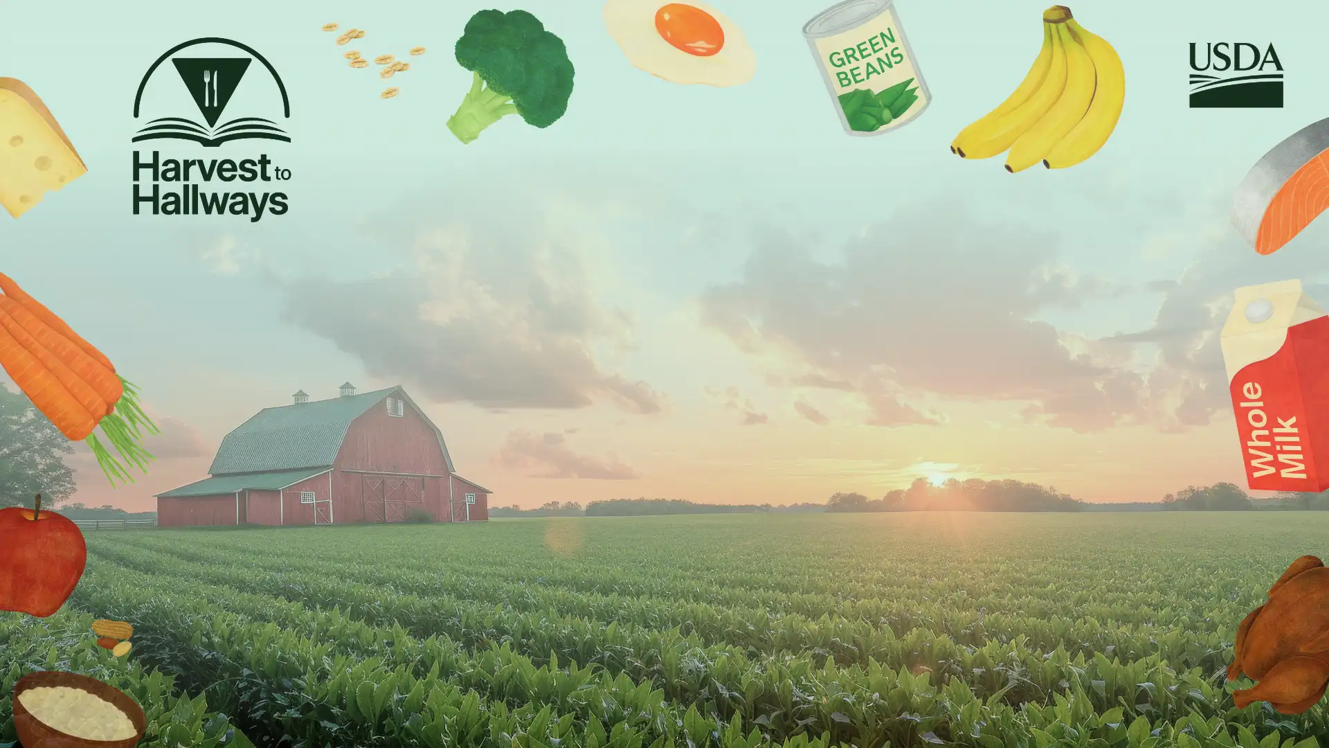 light farm scene with real food border and harvest to hallways text