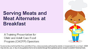 Serving Meats and Meat Alternates at Breakfast in the CACFP PowerPoint presentation slides cover