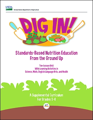 Cover of Dig In! Standards-Based Nutrition Education