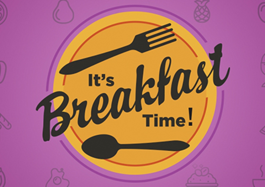 It's Breakfast Time!