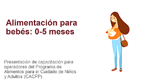 Alimentación para bebés: 0-5 meses