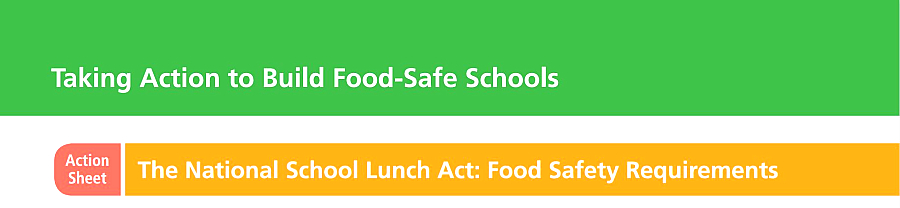 national school lunch act: food safety requirements